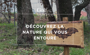 Le Golf de Roquebrune met en avant sa biodiversité avec de nouveaux panneaux informatifs - Open Golf Club